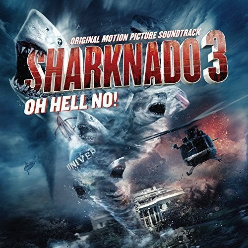 Sharknado 3: Oh Hell No / O.S.T.