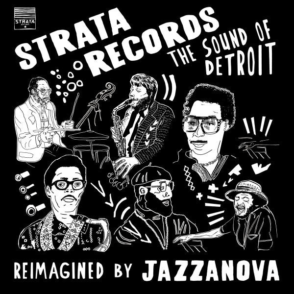 Jazzanova – Strata Records (The Sound Of Detroit Reimagined By Jazzanova)
