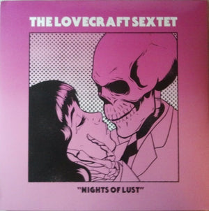 The Lovecraft Sextet – Nights Of Lust